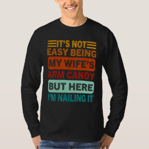 T-shirt Ce n'est pas facile d'être le trophée de ma femme