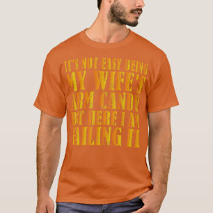T-shirt Ce N'Est Pas Facile D'Être Mes Femmes Bras Bonbons