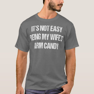 T-shirt Ce N'Est Pas Facile D'Être Mes Femmes Bras Bonbons