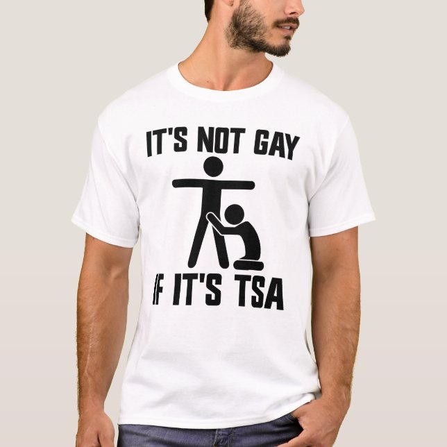 T-shirt Ce n'est pas gay si c'est TSA (Devant)
