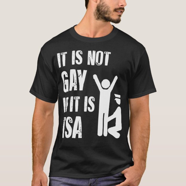 T-shirt Ce N'Est Pas Gay Si C'Est Tsa Funny Security Airli (Devant)