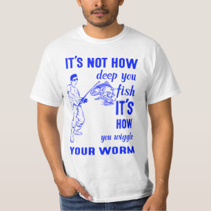 T-shirt Ce n'est pas la profondeur que vous pêchez, c'est