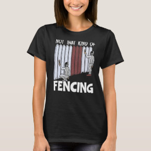 T-shirt Ce N'Est Pas Le Genre D'Escrime D'Escrime Fencer P