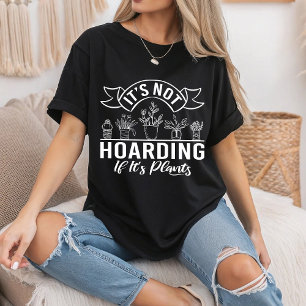 T-shirt Ce n'est pas l'hébergement si c'est le jardinage a