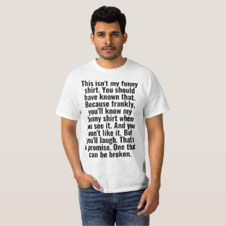 T-shirt ce n'est pas ma chemise drôle