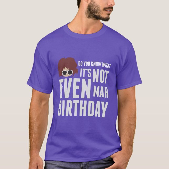 T-shirt Ce n'est pas même anniversaire d'heure-milliampère (Devant)