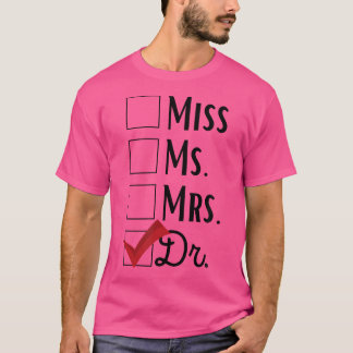 T-shirt Ce N'Est Pas Mlle Mme Mme. C'Est Le Docteur Funny