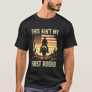 T-shirt Ce n'est pas mon premier rodéo cow-boy country vin