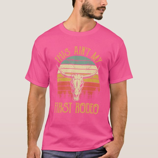 T-shirt Ce n'est pas mon premier Rodéo Howdy Country Bull  (Devant)