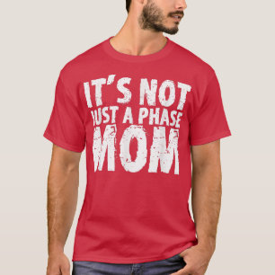 T-shirt Ce N'Est Pas Seulement Une Maman En Phase