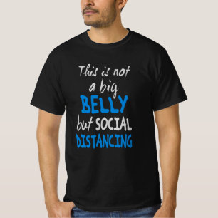 T-shirt Ce n'est pas un gros ventre mais une distance soci