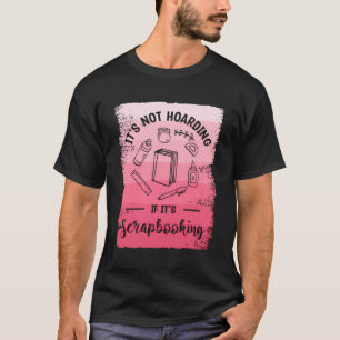 T-shirt Ce N'Est Pas Un Hébergement Si C'Est Un Scrapbooki