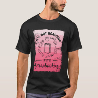 T-shirt Ce N'Est Pas Un Hébergement Si C'Est Un Scrapbooki
