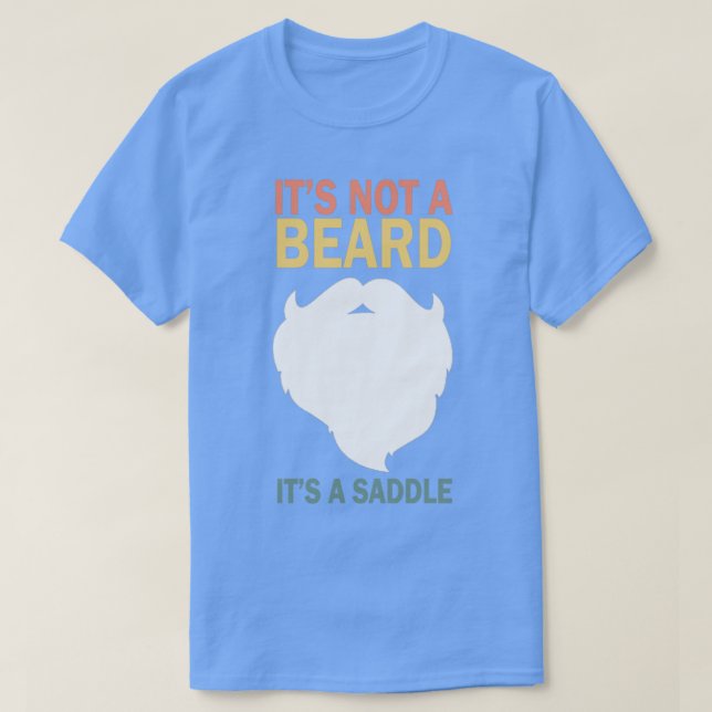 T-shirt Ce N'Est Pas Une Barbe C'Est Une Selle Drôle 1 (Design devant)