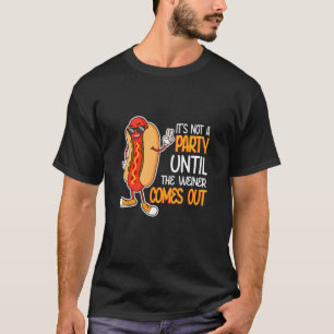 T-shirt Ce n'est pas une fête tant que le weiner n'est pas