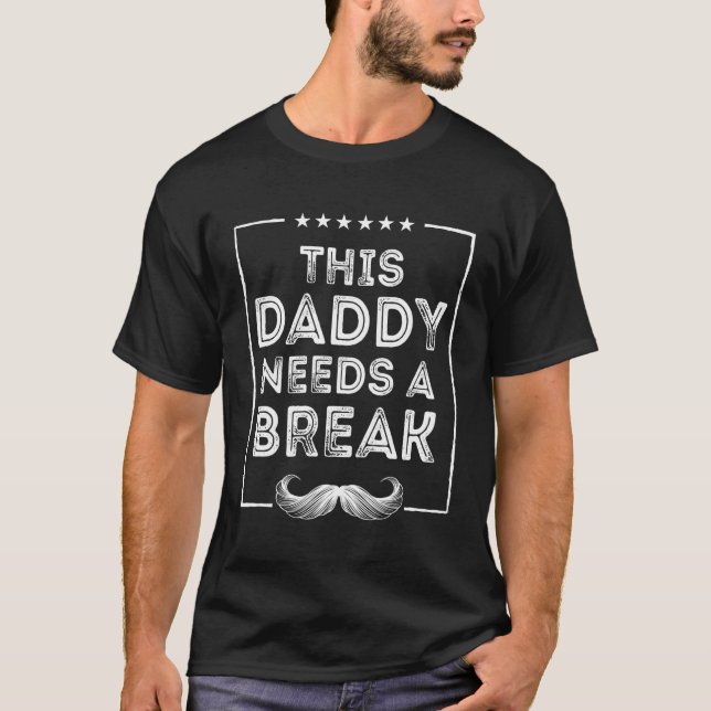 T-shirt Ce Papa A Besoin D'Une Pause Papa Vacation Père Vo (Devant)