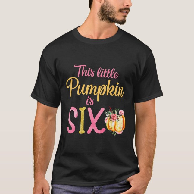 T-shirt Ce Petit Citrouille Est Six 6E Anniversaire Gir (Devant)