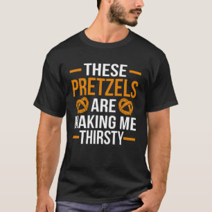 T-shirt Ce Pretzel m'a donné une soif de jeu de mot boula