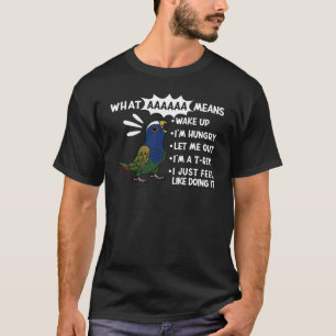 T-shirt Ce qu'AAAAAA signifie que je crie Pie blanche écai