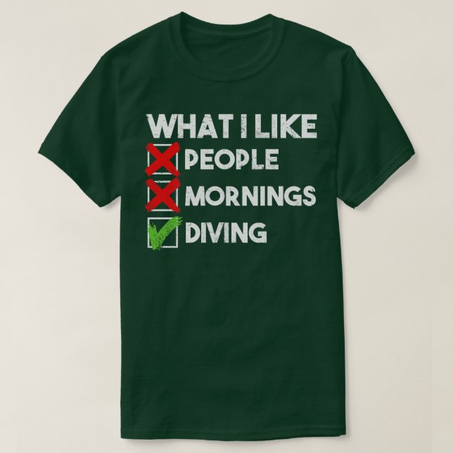 T-shirt Ce que j'aime les gens le matin la plongée (Design devant)