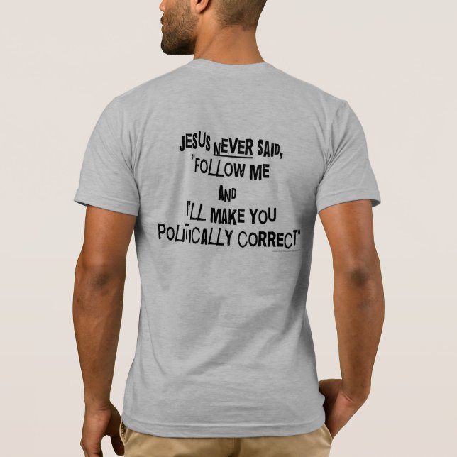 T-shirt Ce que Jésus n'a jamais dit Chemises chrétiennes (Dos)
