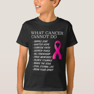T-shirt Ce que le cancer ne peut pas faire - Sensibilisati