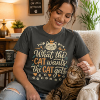 T-shirt Ce que le chat veut, le chat l'obtient - Amoureux 