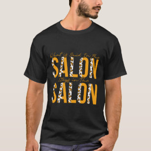 T-shirt Ce Qui Est Dit Dans Le Salon Séjourne Dans Le Salo