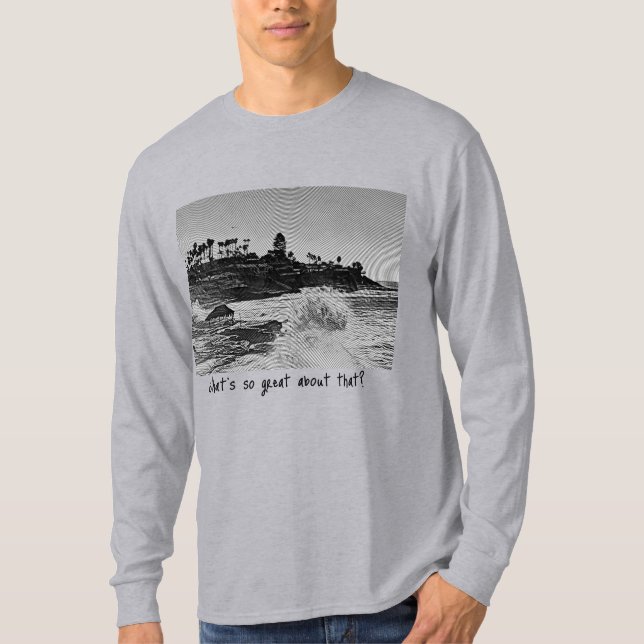T-shirt Ce qui est si génial avec Windansea Long (Devant)