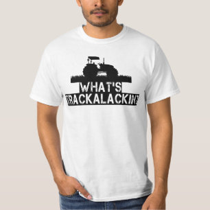 T-shirt Ce qui est tracteur drôle de Trackalackin