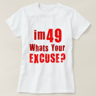 T-shirt ce qui est votre excuse