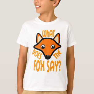 T-shirt Ce qui fait le Fox pour indiquer