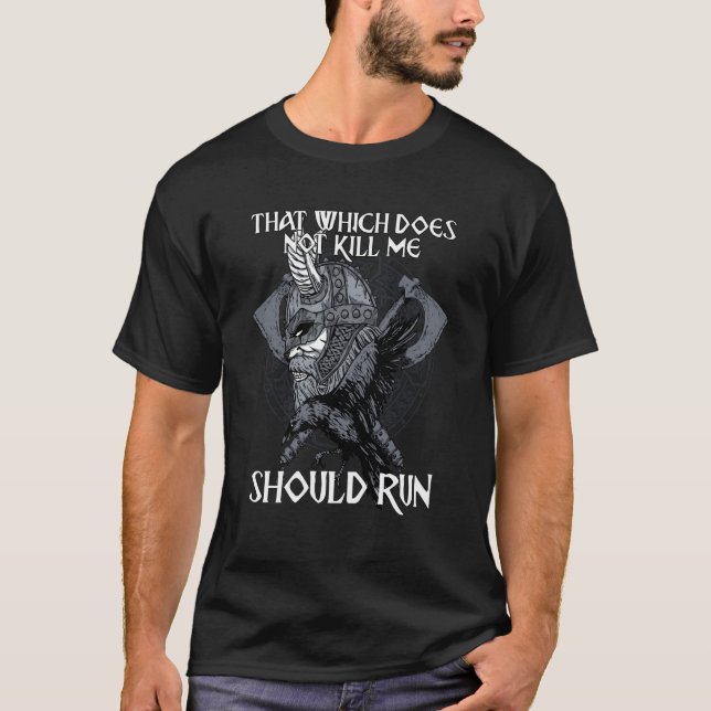T-shirt Ce qui ne me tue pas doit courir I Valhalla (Devant)