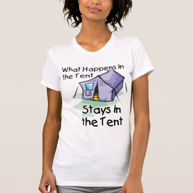 T-shirt Ce qui se passe à la tente (Devant)