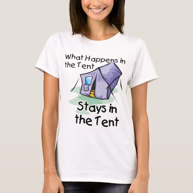 T-shirt Ce qui se passe à la tente (Devant)