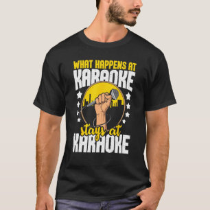 T-shirt Ce Qui Se Passe Au Karaoke Séjourne Au Karaoke - M