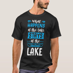 T-shirt Ce Qui Se Passe Au Lac Reste Au Lac Paddle
