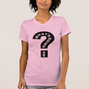 T-shirt Ce qui se passe en chemise