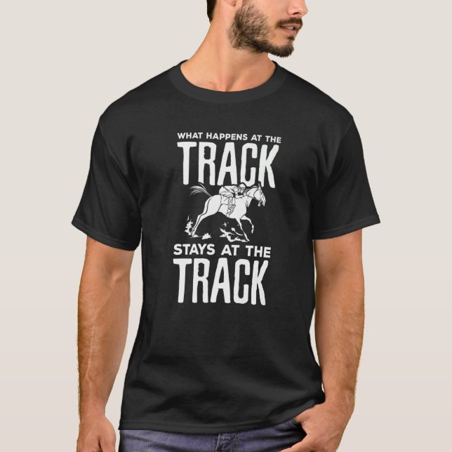 T-shirt Ce Qui Se Passe Sur La Piste Reste Au Cheval De Pi (Devant)