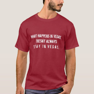 T-shirt Ce qui se produit à Vegas…