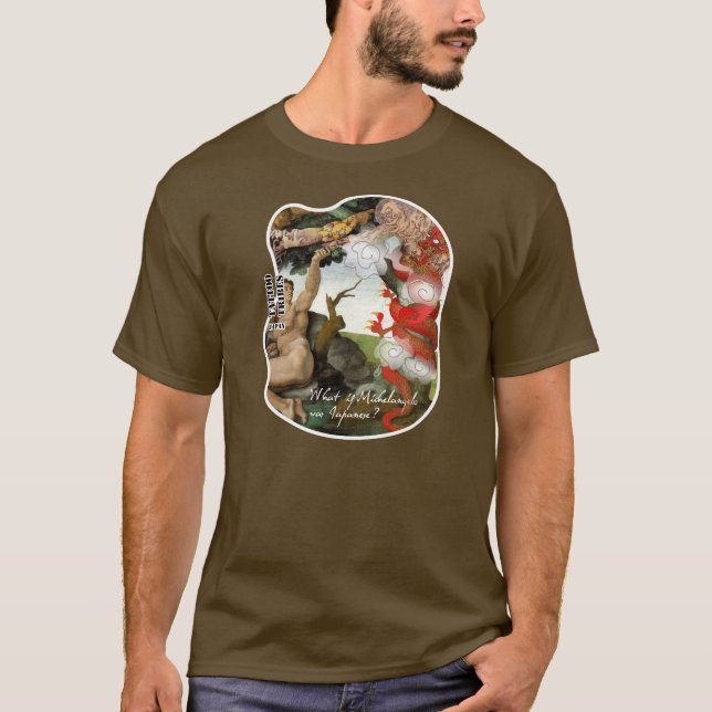 T-shirt Ce qui si Michaël Angelo était japonais ? (Devant)
