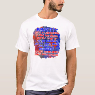 T-shirt "Ce qui ? ? ?" Vétéran handicapé disant NObama !