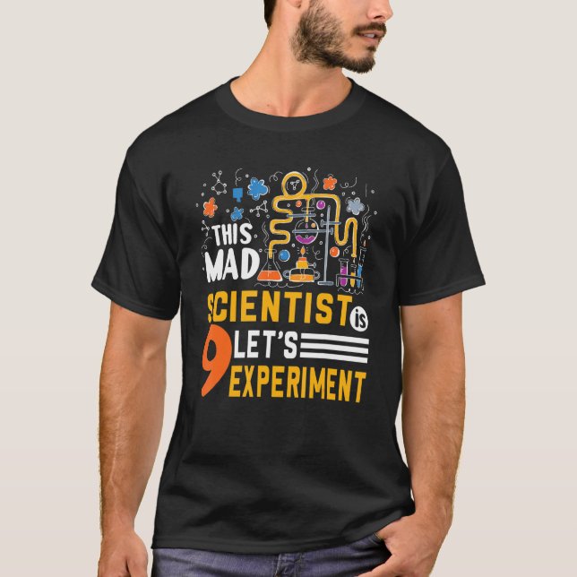 T-shirt Ce scientifique fou est 9 Expérimentons la science (Devant)