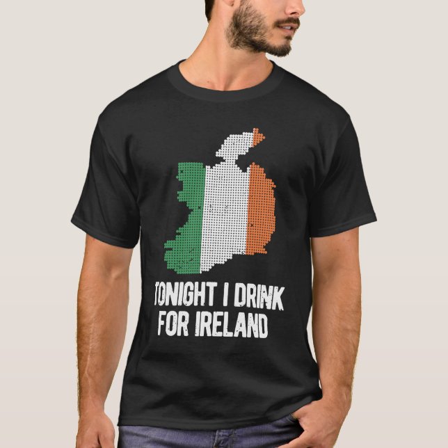 T-shirt Ce Soir, Je Bois Pour Irlande St Patrick's Day Iri (Devant)