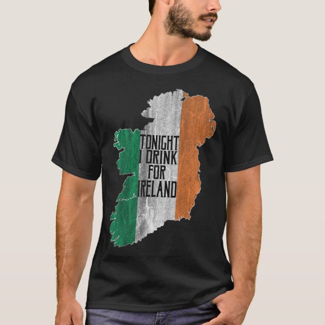 T-shirt Ce Soir, Je Bois Pour L'Irlande (Devant)
