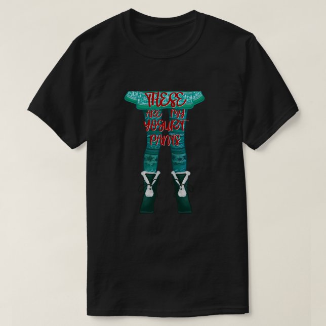 T-shirt Ce sont mes pantalons de yaourt .png (Design devant)