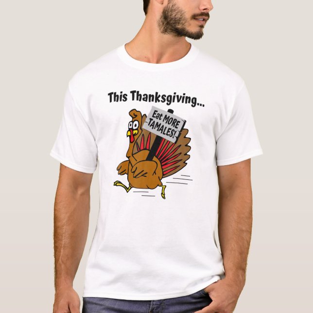T-shirt Ce Thanksgiving Mange Plus Tamales Turquie Courir (Devant)