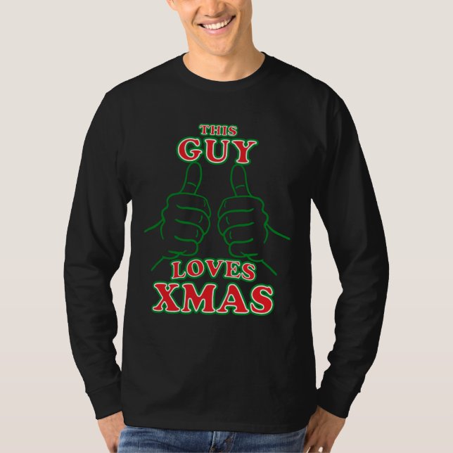 T-shirt Ce type aime Noël (Devant)
