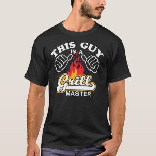 T-shirt ce type est un maître grill