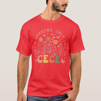 T-shirt Cece comme une grand-mère mais en plus cool Fleur